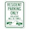 Signmission Resident Parking Violators Towed W/ Vehicle Towing Heavy-Gauge Alum Sign, 18" x 24", A-1824-22980 A-1824-22980 - alternate 1